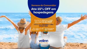Semana do Consumidor Velinn: até 15% OFF em hospedagens nos melhores destinos