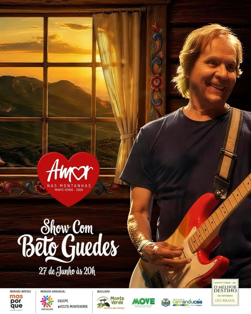Monte Verde terá Show de Beto Guedes para encerrar essa temporada do Amor nas Montanhas em grande estilo